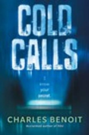 Cold Calls by Charles Benoit 9780544541214