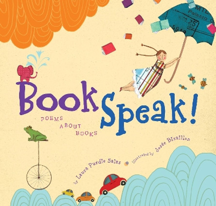 Bookspeak!: Poems about Books by Laura Purdie Salas 9780547223001