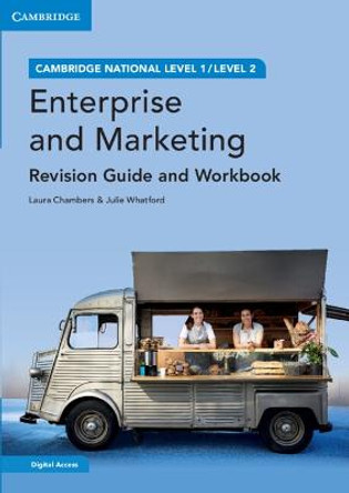 Cambridge National in Enterprise and Marketing Revision Guide and Workbook with Digital Access (2 Years): Level 1/Level 2 by Laura Chambers