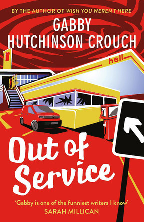 Out of Service (a supernatural comedy about a dysfunctional family of ghost hunters - Stranger Things meets Little Miss Sunshine) by Gabby Hutchinson Crouch