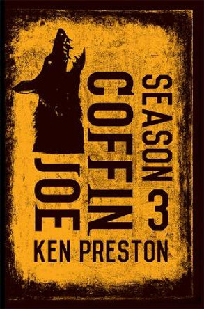 Joe Coffin, Season Three by Ken Preston 9781915813107