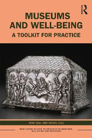 Museums and Well-being by Rose Cull