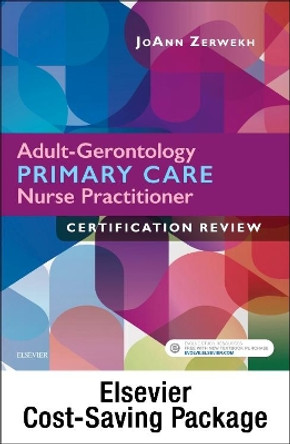 Adult-Gerontology Primary Care Nurse Practitioner Certification Review Elsevier eBook on Vitalsource + Evolve Access (Re by Zerwekh 9780323625753