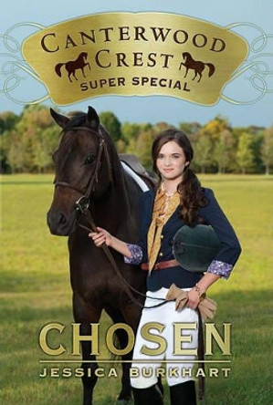 Chosen: Super Special by Jessica Burkhart 9781442419469