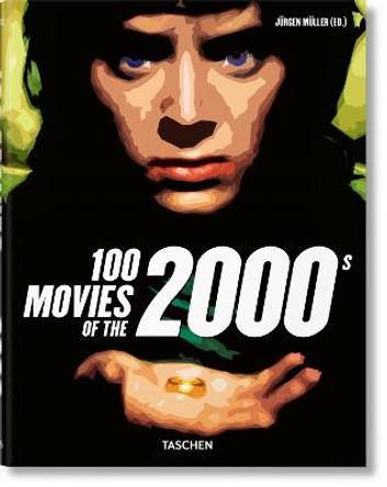 100 Movies of the 2000s by Jurgen Muller
