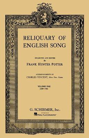 Reliquary of English Songs - Volume 1: Voice and Piano by Hal Leonard Publishing Corporation 9781458417466