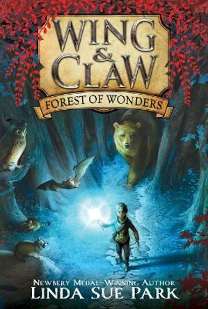 Wing & Claw #1: Forest of Wonders by Linda Sue Park 9780062327390
