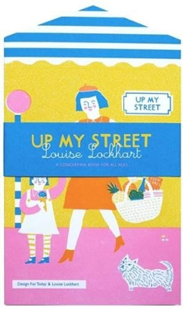 Up My Street by Louise Lockhart 9780993286605