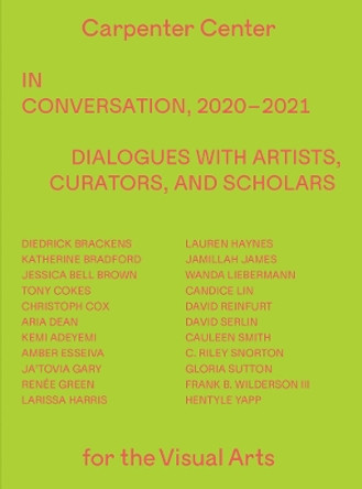 In Conversation, 2020–2021: Dialogues with Artists, Curators, and Scholars by Dan Byers 9781735230535