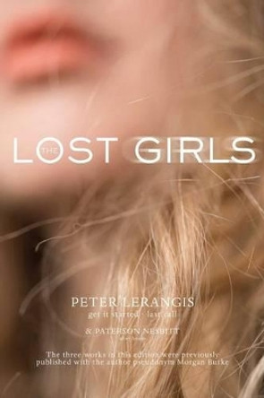 The Lost Girls: Get It Started; After Hours; Last Call by Peter Lerangis 9781481429023