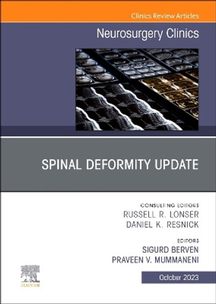 Spinal Deformity Update, An Issue of Neurosurgery Clinics of North America: Volume 34-4 by Sigurd H. Berven 9780443182501