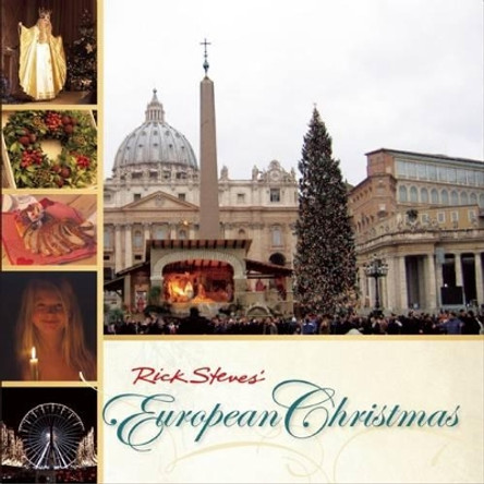 Rick Steves' European Christmas by Rick Steves 9781612387369