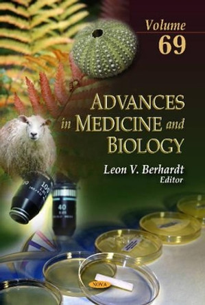 Advances in Medicine & Biology: Volume 69 by Leon V. Berhardt 9781628080889