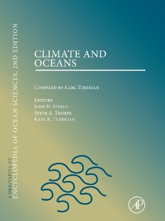 Climate & Oceans by John H. Steele 9780080964829