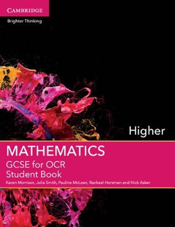 GCSE Mathematics for OCR Higher Student Book by Karen Morrison 9781107448056