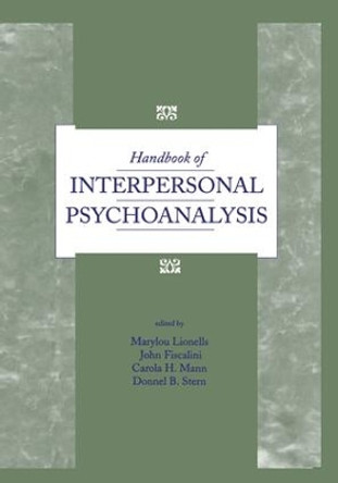 Handbook of Interpersonal Psychoanalysis by Marylou Lionells 9781138872356