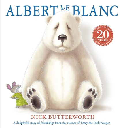 Albert Le Blanc by Nick Butterworth 9780008549305