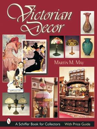 Victorian Decor by Martin May 9780764314575