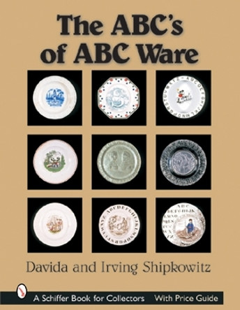 ABC's of ABC Ware by Davida Shipkowitz 9780764315374