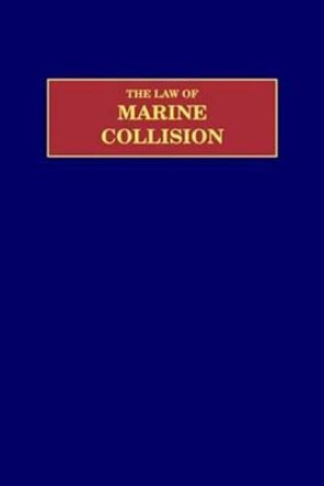 Law of Marine Collision by Nicholas J. Healy 9780870335051