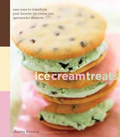 Ice Cream Treats by Charity Ferreira 9780811841023