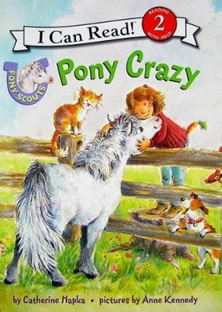 Pony Scouts: Pony Crazy by Catherine Hapka 9780061255335