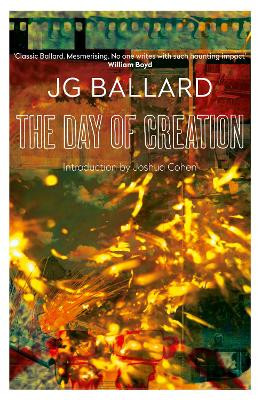 The Day of Creation by J. G. Ballard 9780007227891