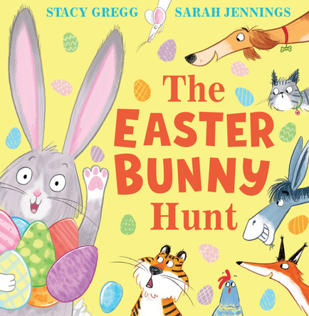 The Easter Bunny Hunt by Stacy Gregg 9780008517298