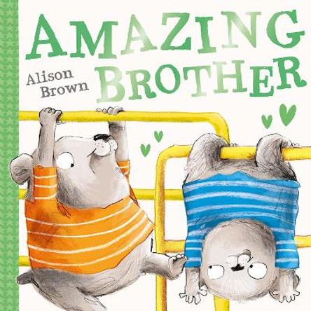 Amazing Brother by Alison Brown 9780008529475