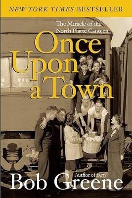 Once Upon a Town by Bob Greene 9780060081973