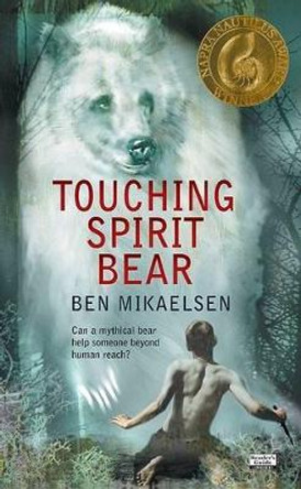 Touching Spirit Bear by Ben Mikaelsen 9780060734008