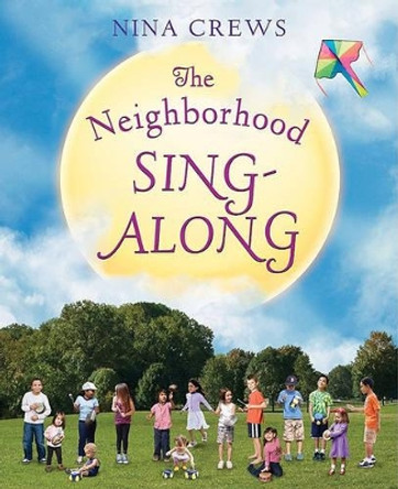 Neighborhood Sing-Along by Nina Crews 9780061850639