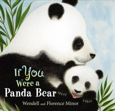 If You Were a Panda Bear by Florence Minor 9780061950902