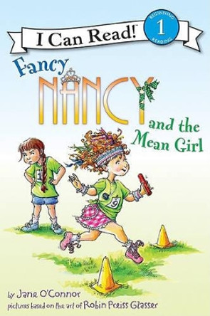 Fancy Nancy and the Mean Girl by Jane O'Connor 9780062001771