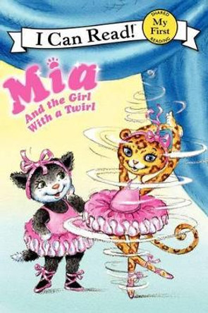 Mia and the Girl with a Twirl by Robin Farley 9780062086891