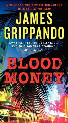 Blood Money by James Grippando 9780062109866