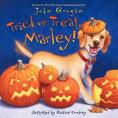 Trick or Treat, Marley! by John Grogan 9780062113689