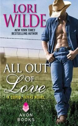 All Out of Love by Lori Wilde 9780062218964