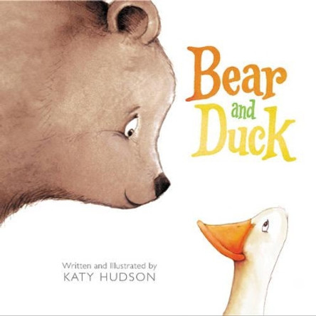 Bear and Duck by Katy Hudson 9780062320513