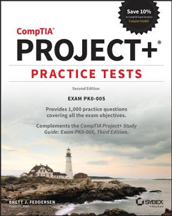 CompTIA Project+ Practice Tests: Exam PK0-005, 2nd  Edition by Feddersen