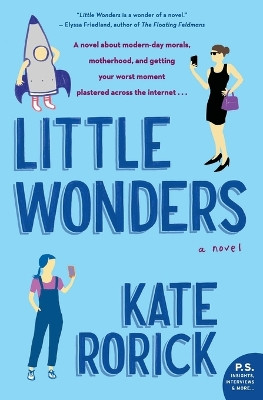 Little Wonders: A Novel by Kate Rorick 9780062877215