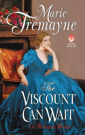 The Viscount Can Wait by Marie Tremayne 9780062747402