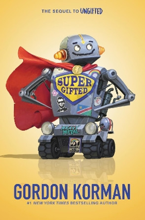 Supergifted by Gordon Korman 9780062563859