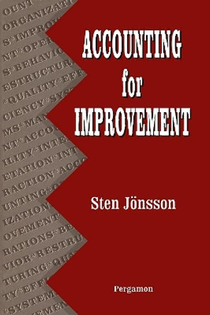 Accounting for Improvement by Sten Jonsson 9780080408125