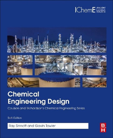 Chemical Engineering Design: SI Edition by R. K. Sinnott 9780081025994