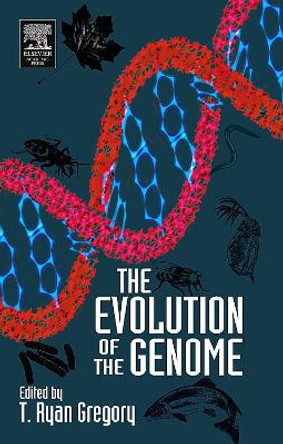 The Evolution of the Genome by T. Ryan Gregory 9780123014634