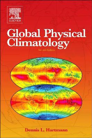 Global Physical Climatology by Dennis L. Hartmann 9780123285317