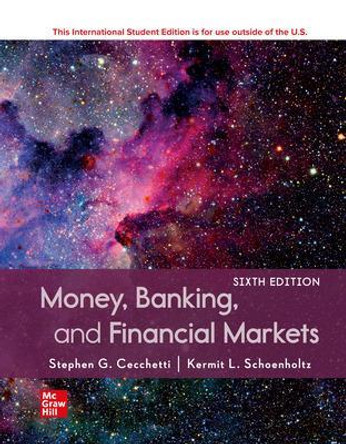 ISE Money, Banking and Financial Markets by Stephen Cecchetti