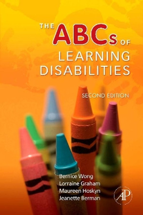 The ABCs of Learning Disabilities by Bernice Y. L. Wong 9780123725530