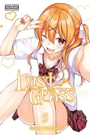 Lust Geass, Vol. 5 by Osamu Takahashi